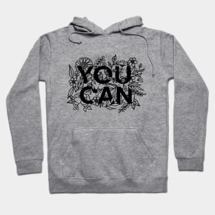 You Can Hoodie